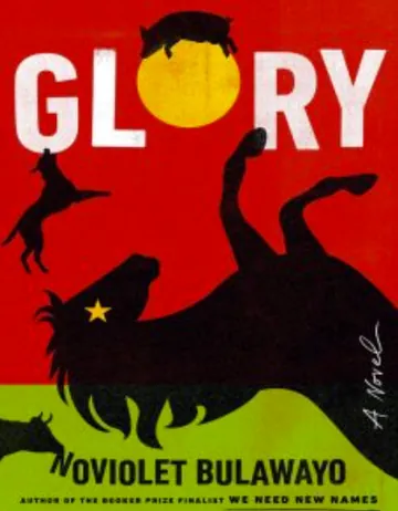 Glory by NoViolet Bulawayo, book cover