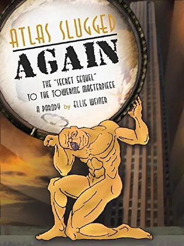 Atlas Slugged AGAIN by Ellis Weiner, book cover