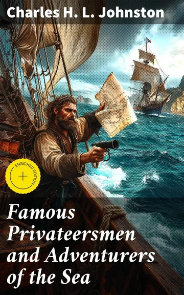 Famous Privateersmen and Adventurers of the Sea by Charles H. L. Johnston, book cover