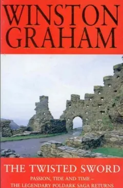 The Twisted Sword - Winston Graham
