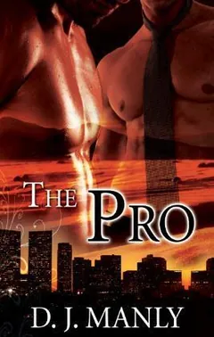 The Pro by D.J. Manly, book cover