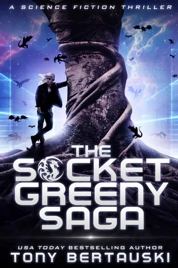 The Socket Greeny Saga by Tony Bertauski, book cover