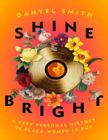 Shine Bright by Danyel Smith, book cover