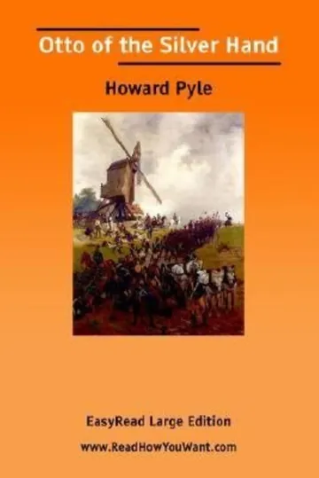 Otto of the Silver Hand by Howard Pyle, book cover