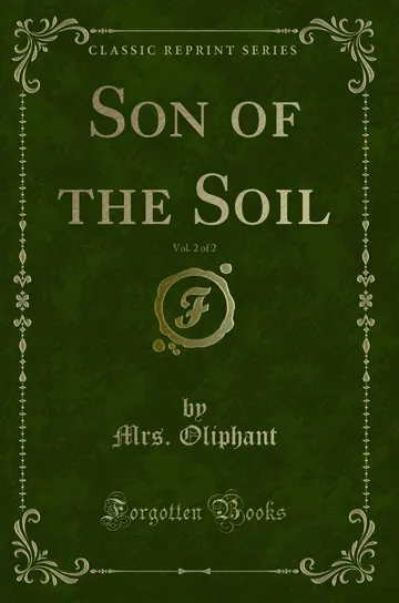 Son of the Soil, Vol. 2 by Margaret Oliphant, book cover