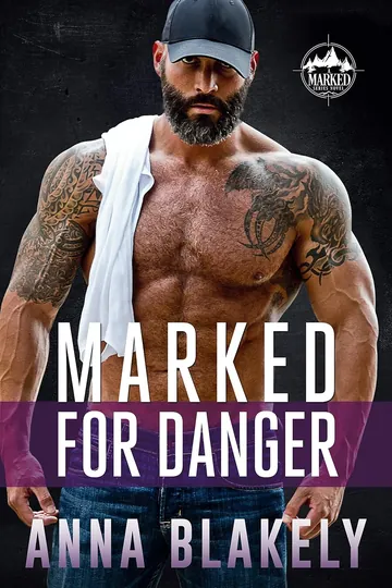 Marked for Danger by Anna Blakely, book cover