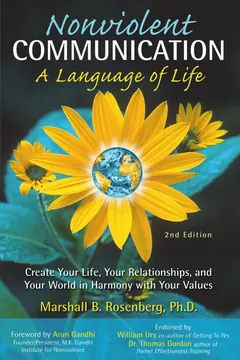 Nonviolent Communication - Marshall B. Rosenberg