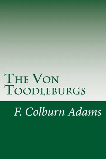 The Von Toodleburgs by Francis Colburn Adams, book cover