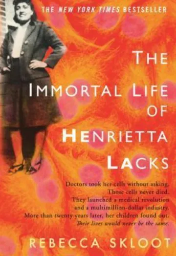 The Immortal Life of Henrietta Lacks by Rebecca Skloot, book cover
