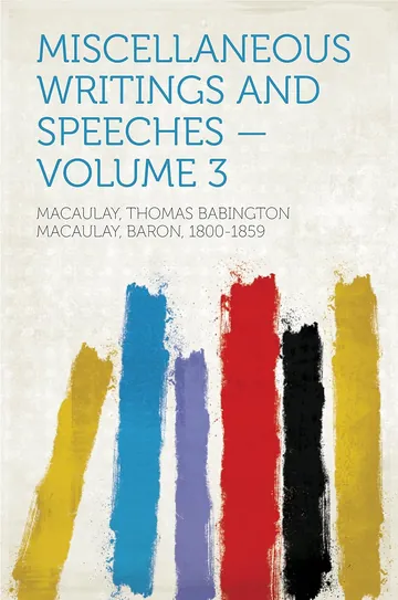 Miscellaneous Writings and Speeches — Volume 3 by Thomas Babington Macaulay, book cover