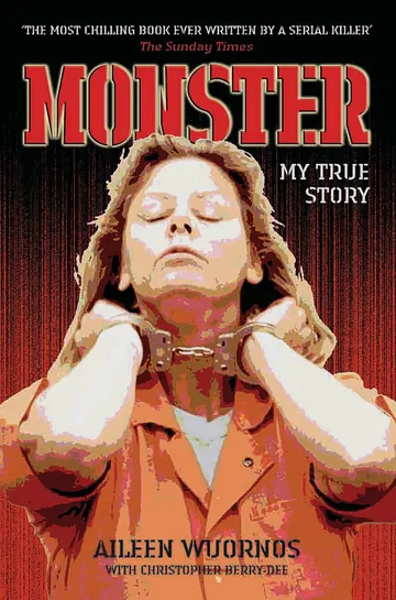 Monster by Aileen Wuornos, book cover