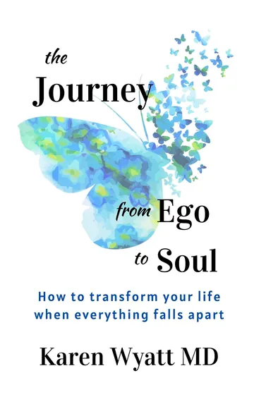The Journey from Ego to Soul by Karen M. Wyatt, book cover