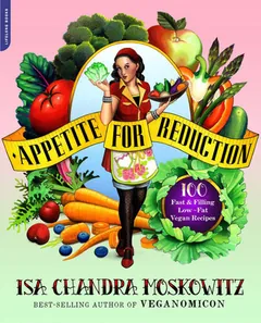 Appetite for Reduction by Isa Chandra Moskowitz, book cover