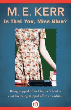 Is That You, Miss Blue? - Marijane Meaker
