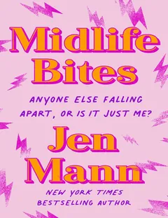 Midlife Bites - Jen Mann