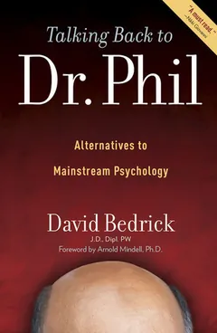 Talking Back to Dr. Phil by David Bedrick, book cover