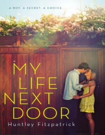My Life Next Door by Huntley Fitzpatrick, book cover