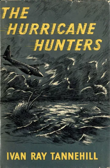 The Hurricane Hunters by Ivan Ray Tannehill, book cover