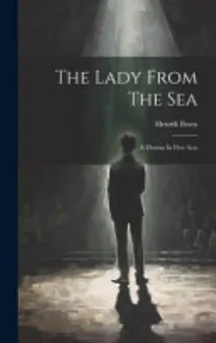 The Lady from the Sea by Henrik Ibsen, book cover