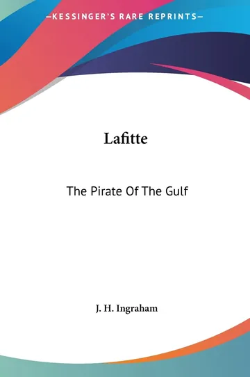 Lafitte by Joseph Holt Ingraham, book cover