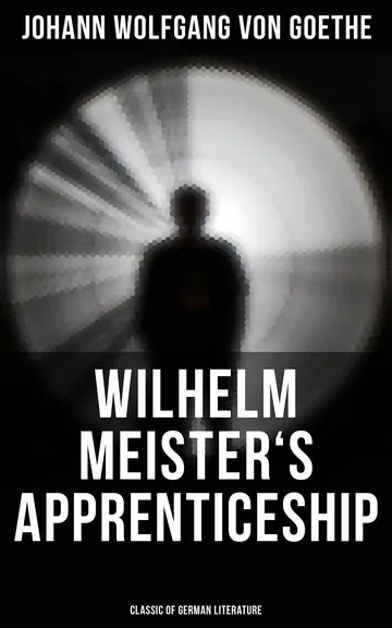 Wilhelm Meister's Apprenticeship by Johann Wolfgang von Goethe, book cover