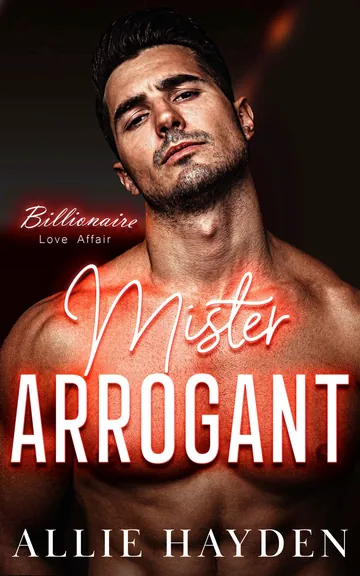 Mister Arrogant by Allie Hayden, book cover