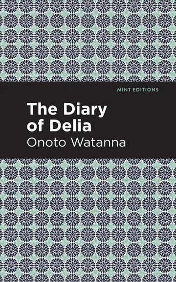 The diary of Delia by Onoto Watanna, book cover