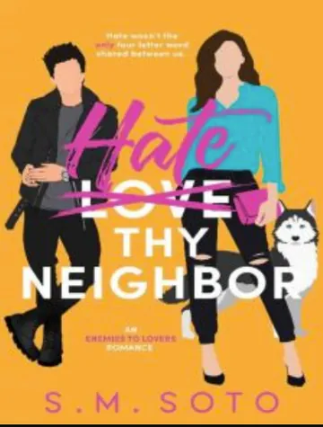 Hate Thy Neighbor by S.M. Soto, book cover