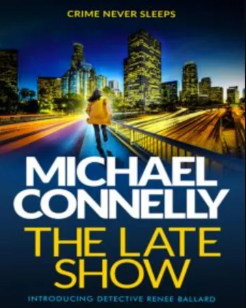 The Late Show by Michael Connelly, book cover