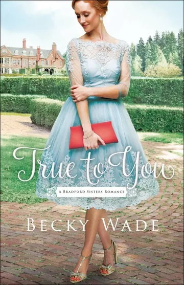 True to You by Becky Wade, book cover