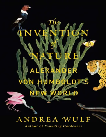 The Invention of Nature by Andrea Wulf, book cover