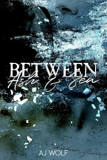 Between Ash & Sea by A. J. Wolf, book cover