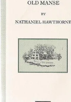 The Old Manse by Nathaniel Hawthorne, book cover