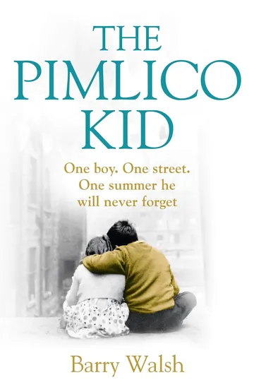 The Pimlico Kid by Barry Walsh, book cover