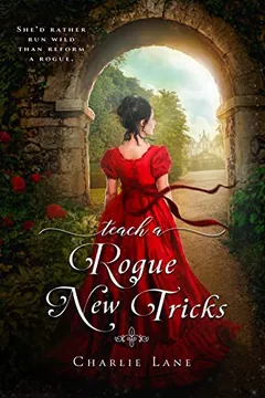 Teach a Rogue New Tricks by Charlie Lane, book cover