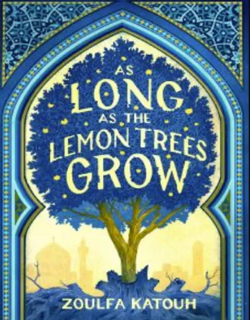As Long as the Lemon Trees Grow by Zoulfa Katouh, book cover
