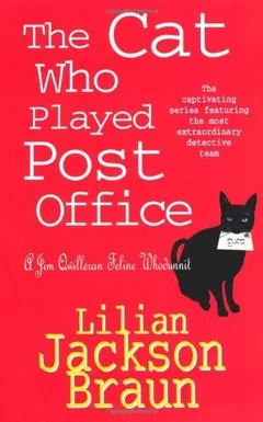 The Cat Who Played Post Office by Lilian Jackson Braun, book cover