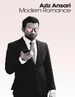 Modern Romance - Aziz Ansari
