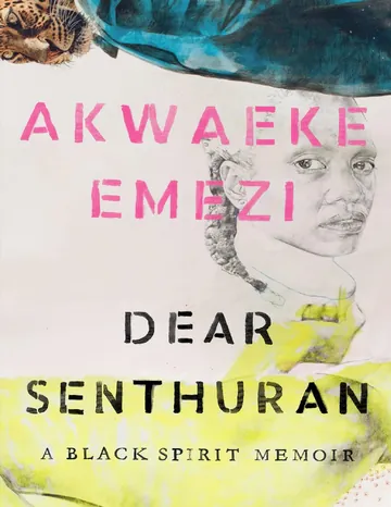 Dear Senthuran by Akwaeke Emezi, book cover