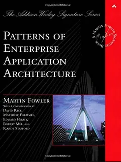 Patterns of Enterprise Application Architecture by Martin Fowler, book cover