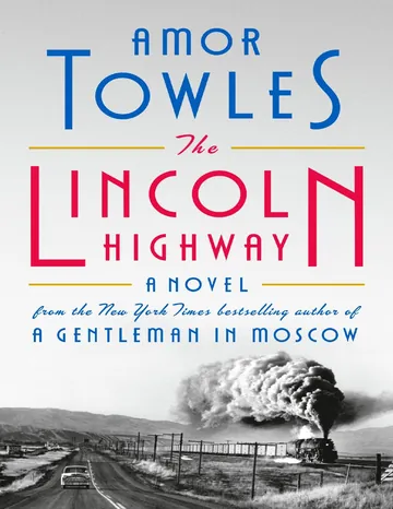 The Lincoln Highway by Amor Towles, book cover