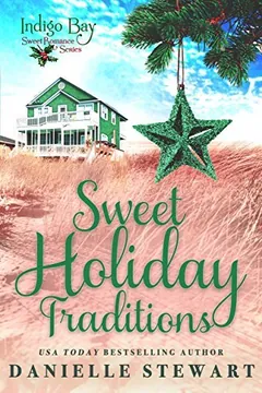 Sweet Holiday Traditions by Danielle Stewart, book cover