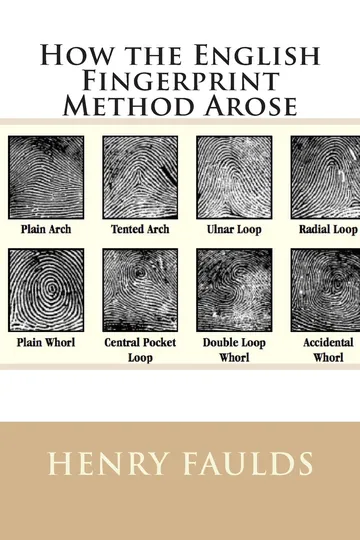 How the English Fingerprint Method Arose by Henry Faulds, book cover