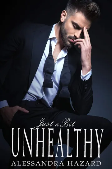ust a Bit Unhealthy by Alessandra Hazard, book cover