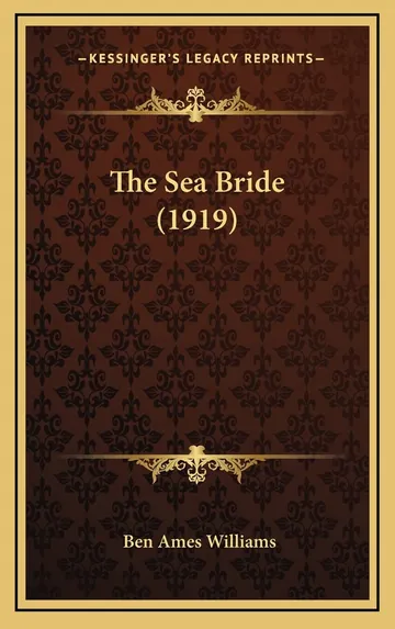 The Sea Bride by Ben Ames Williams, book cover