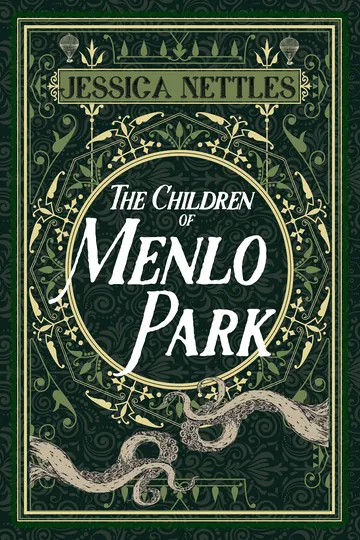 The Children of Menlo Park by Jessica Nettles, book cover