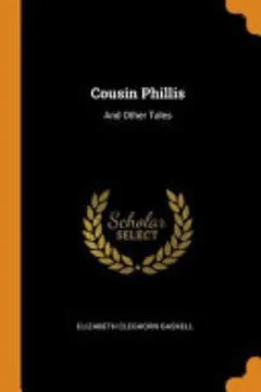 Cousin Phillis by Elizabeth Cleghorn Gaskell, book cover