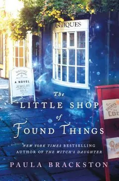 The Little Shop of Found Things by Paula Brackston, book cover