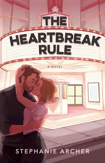 The Heartbreak Rule by Stephanie Archer, book cover