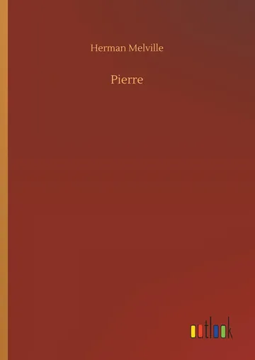 Pierre by Herman Melville, book cover